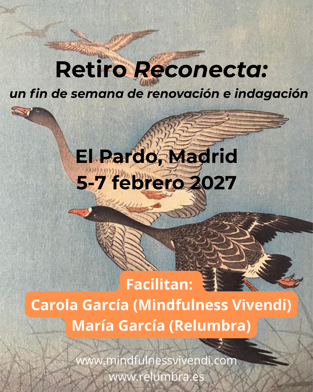 Retiro de fin de semana: 5-7 febrero 2027 , Madrid (El Pardo)